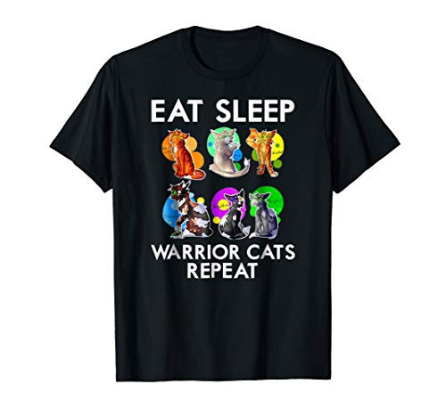 Eat Sleep Warrior Cats Repeat Lover T-Shirt