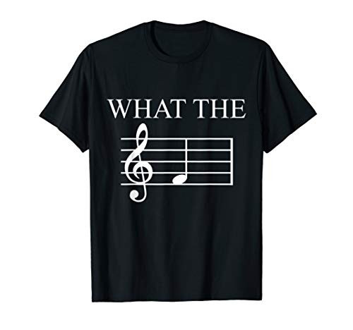 What The F Note Key Music Humor Gift T-Shirt