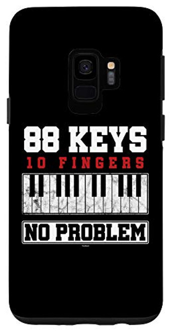 Galaxy S9 Pianist Keyboardist 88 Keys No Problem Piano Music Note Gift Case Galaxy S9 Pianist Keyboardist 88 Keys No Problem Piano Music Note Gift Case
