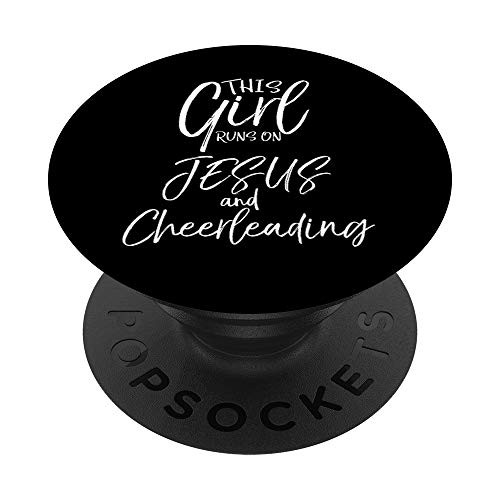Christian Cheer This Girl Runs on Jesus and Cheerleading PopSockets PopGrip Swappable Grip for Phones Tablets Christian Cheer This Girl Runs on Jesus and Cheerleading PopSockets PopGrip Swappable Grip for Phones Tablets