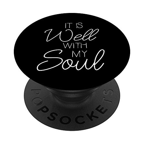 Cute Christian Worship Leader Gift It is Well With My Soul PopSockets PopGrip Swappable Grip for Phones Tablets Cute Christian Worship Leader Gift It is Well With My Soul PopSockets PopGrip Swappable Grip for Phones Tablets