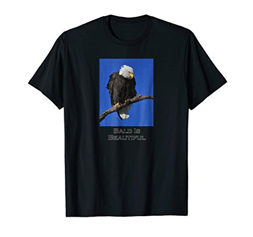 Bald Is Beautiful T-shirt American Bald Eagle Close-up