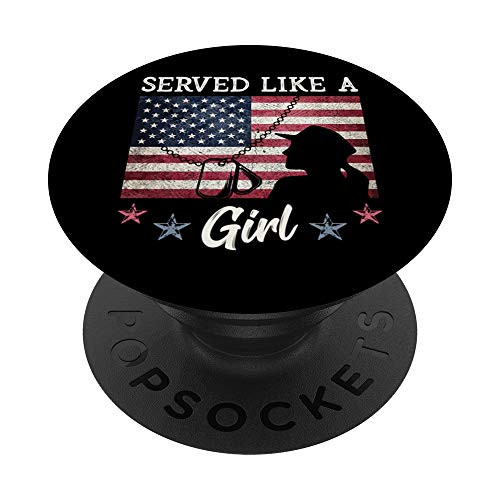 Served Like A Girl Female Veterans Day Gift PopSockets PopGrip Swappable Grip for Phones   Tablets