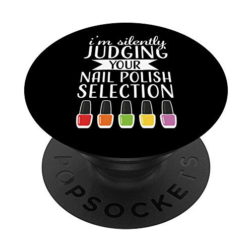 Funny Nail Tech Polish Gift for Women Technician PopSockets PopGrip Swappable Grip for Phones   Tablets