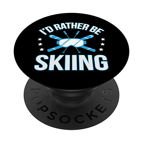 Funny Id Rather Be Skiing Winter Snow Sport PopSockets Grip and Stand for Phones and Tablets