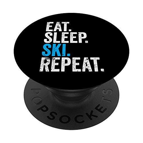 Eat Sleep Ski Repeat Snow Skiing Sport PopSockets Grip and Stand for Phones and Tablets