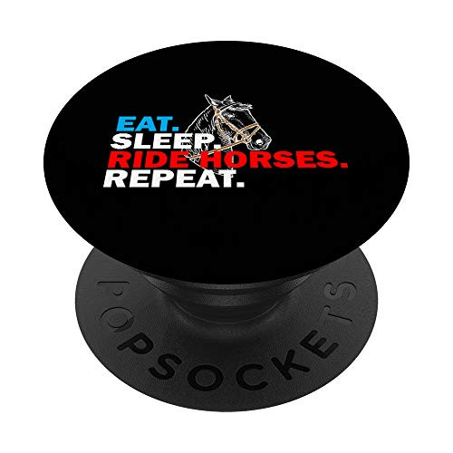 Eat Sleep Ride Horses Repeat Equestrian gift for girls women PopSockets PopGrip Swappable Grip for Phones   Tablets