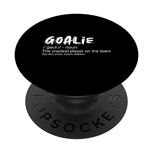 Goalie Definition Goalkeeper Goaltender Gear Soccer Hockey PopSockets Grip and Stand for Phones and Tablets Goalie Definition Goalkeeper Goaltender Gear Soccer Hockey PopSockets Grip and Stand for Phones and Tablets