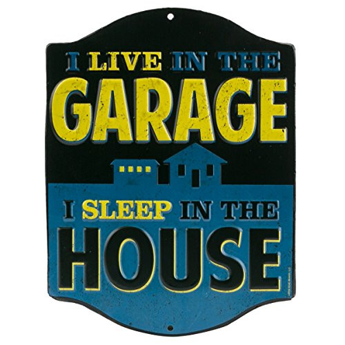 Open Road Brands I Live in The Garage Embossed Metal Sign