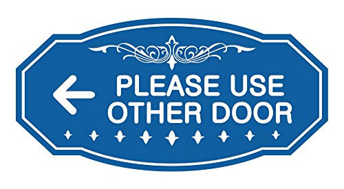 Signs ByLITA Victorian Please Use Other Door Left Arrow Sign Blue - Large