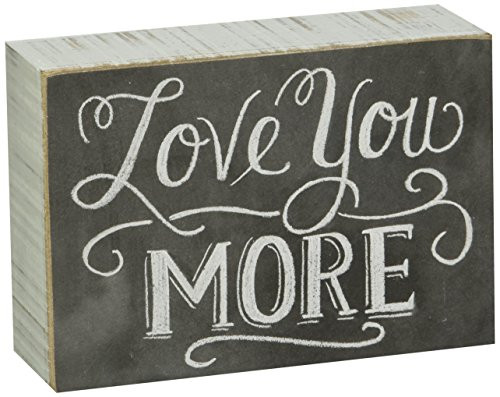Primitives by Kathy 22283 Chalk Box Sign, 5" x 3.5", Love You More Primitives by Kathy 22283 Chalk Box Sign, 5" x 3.5", Love You More
