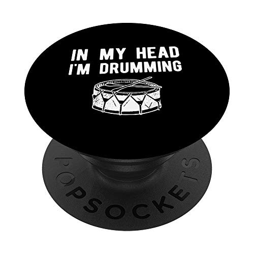 Funny Drum In My Head Im Drumming PopSockets Grip and Stand for Phones and Tablets Funny Drum In My Head Im Drumming PopSockets Grip and Stand for Phones and Tablets