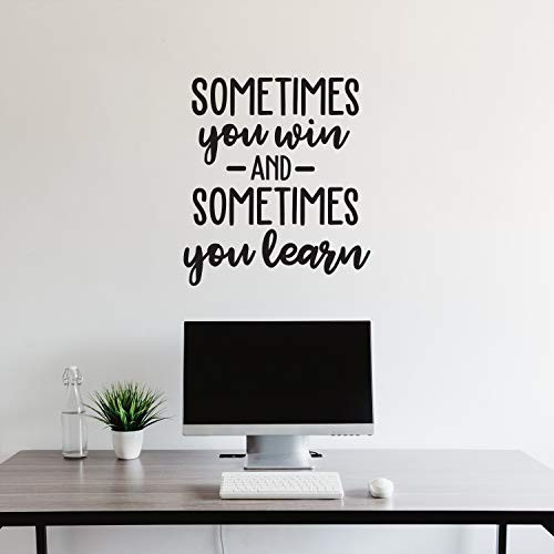 Vinyl Wall Art Decal - Sometimes You Win and Sometimes You Learn - 24_5 x 22 - Motivational Life Quote for Home Bedroom Office Workplace Classroom Apartment Living Room School Decor