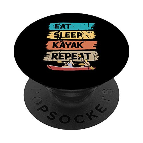Eat Sleep Kayak Repeat Love To Kayak Kayaker PopSockets Grip and Stand for Phones and Tablets