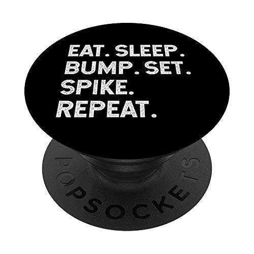 Eat Sleep Bump Set Spike Repeat Gift For Volleyball Player PopSockets Grip and Stand for Phones and Tablets Eat Sleep Bump Set Spike Repeat Gift For Volleyball Player PopSockets Grip and Stand for Phones and Tablets