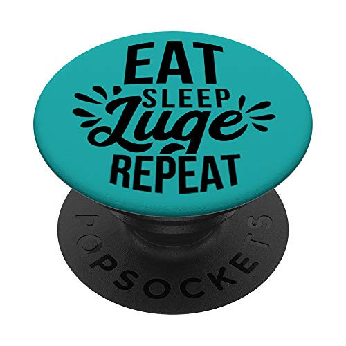 Eat Sleep Luge Repeat Motivational Gift PACE044d PopSockets PopGrip Swappable Grip for Phones   Tablets