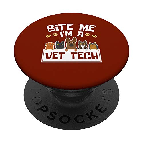 Veterinary Technician Funny Bite Me Im a Vet Tech PopSockets Grip and Stand for Phones and Tablets Veterinary Technician Funny Bite Me Im a Vet Tech PopSockets Grip and Stand for Phones and Tablets
