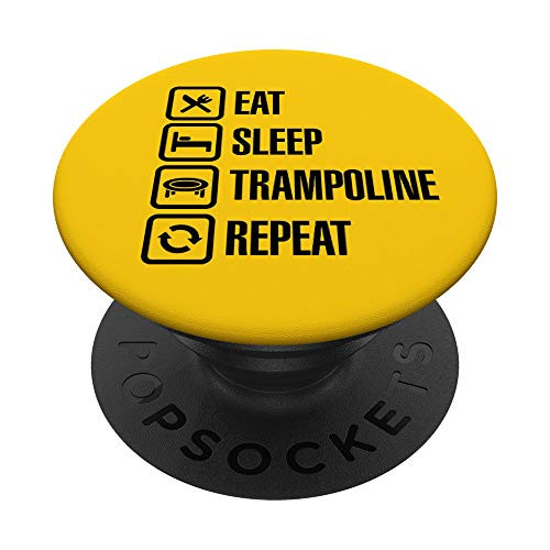 Eat Sleep Repeat funny trampoline gymnastic trampolining PopSockets PopGrip Swappable Grip for Phones Tablets Eat Sleep Repeat funny trampoline gymnastic trampolining PopSockets PopGrip Swappable Grip for Phones Tablets