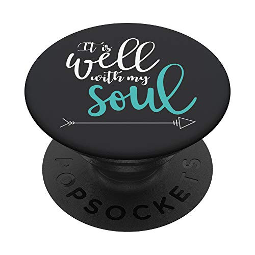 It Is Well With My Soul PopSockets PopGrip Swappable Grip for Phones Tablets It Is Well With My Soul PopSockets PopGrip Swappable Grip for Phones Tablets