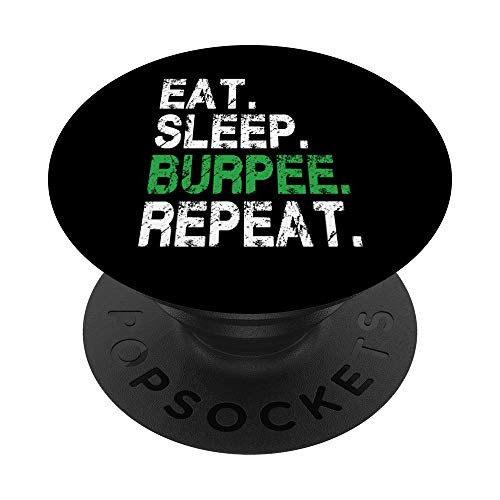 Eat Sleep Burpees Repeat Shirt for Gym and Workout Muscle PopSockets Grip and Stand for Phones and Tablets Eat Sleep Burpees Repeat Shirt for Gym and Workout Muscle PopSockets Grip and Stand for Phones and Tablets