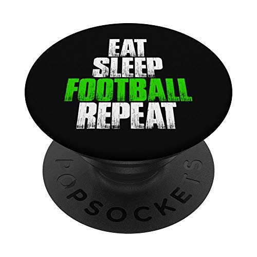 Eat Sleep Football Repeat - Funny Football Gift PopSockets Grip and Stand for Phones and Tablets Eat Sleep Football Repeat - Funny Football Gift PopSockets Grip and Stand for Phones and Tablets