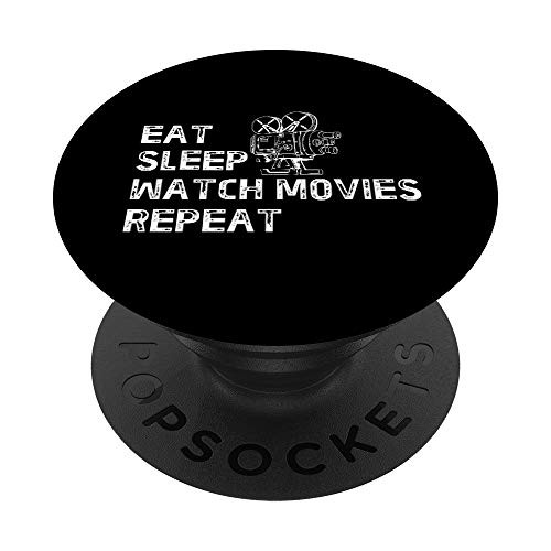 Eat sleep watch movies repeat family movie night film buff PopSockets Grip and Stand for Phones and Tablets Eat sleep watch movies repeat family movie night film buff PopSockets Grip and Stand for Phones and Tablets