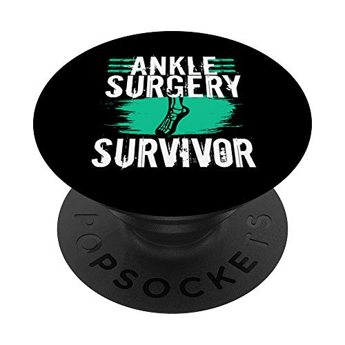 Ankle Surgery Survivor Get Well Funny Recovery Gift Broken PopSockets Grip and Stand for Phones and Tablets