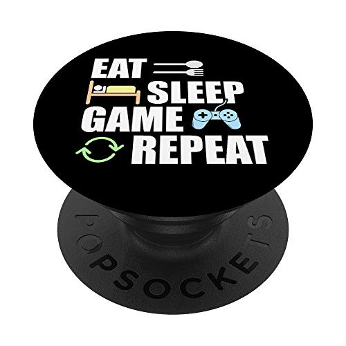 Eat Sleep Game Repeat Gaming Gift Funny Video Game Phone PopSockets Grip and Stand for Phones and Tablets Eat Sleep Game Repeat Gaming Gift Funny Video Game Phone PopSockets Grip and Stand for Phones and Tablets
