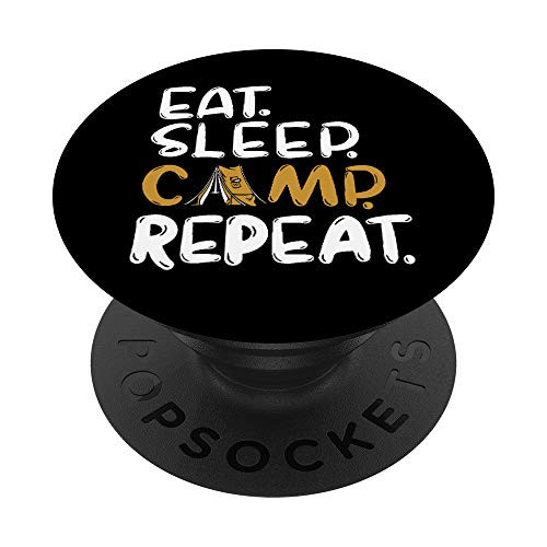 Eat Sleep Camp Repeat Funny Camping Trip Lover PopSockets Grip and Stand for Phones and Tablets