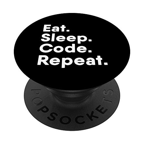 Programmer Eat Sleep Code Repeat Coding PopSockets PopGrip Swappable Grip for Phones   Tablets