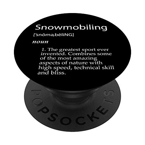 Snowmobiling Definition - Funny Gear Gift For Snowmobilers PopSockets Grip and Stand for Phones and Tablets