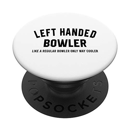 Funny Bowling Gift Left Handed Bowler Like A Regular Lefty PopSockets Grip and Stand for Phones and Tablets