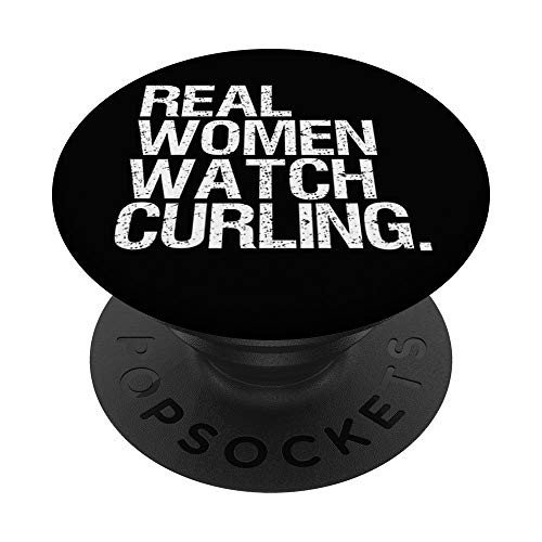 Ice Curling Gear For Women Real Women Watch Curling PopSockets Grip and Stand for Phones and Tablets