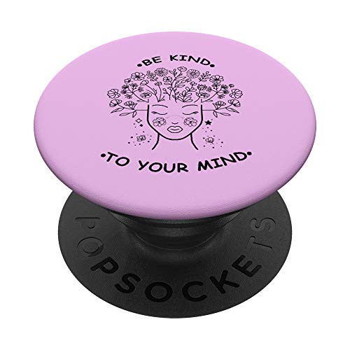 Mental Awareness Kind To Your Mind Mental Health Matters PopSockets Grip and Stand for Phones and Tablets Mental Awareness Kind To Your Mind Mental Health Matters PopSockets Grip and Stand for Phones and Tablets