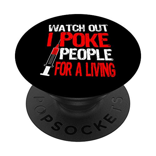 Phlebotomist Phlebotomy Funny Poke Nurse Blood Lab Draw PopSockets PopGrip Swappable Grip for Phones   Tablets