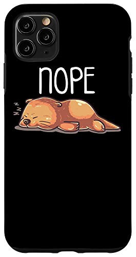 iPhone 11 Pro Max Nope Not Today Sleeping Otter Sleep Nap Late Riser Otters Case