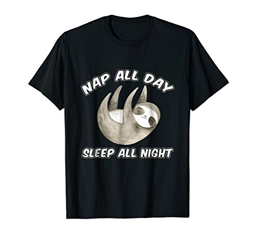 Nap All Day Sleep All Night Sloth t-shirt