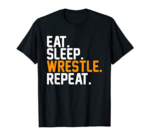 Eat Sleep Wrestle Repeat Wrestling Wrestler Funny Gift T-Shirt