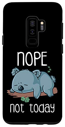 Galaxy S9 Nope Not Today Lazy Sleeping Koala Bear Sleep Nap Late Riser Case