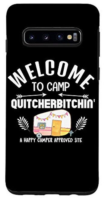 Galaxy S10 Welcome To Camp Quitcherbitchin Funny Womens Camping RV Case
