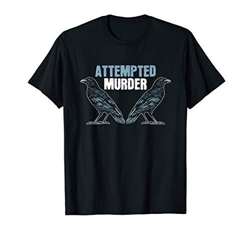 Vintage Attempted Murder Of Crows Bird Watcher Gift T-Shirt