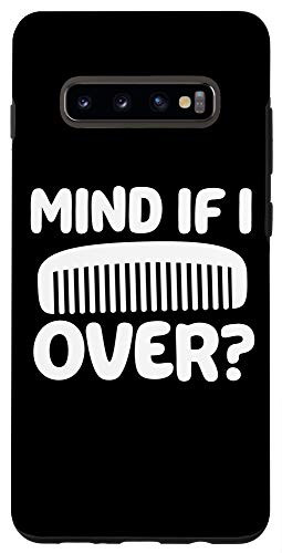 Galaxy S10 Mind If I Comb Over Hairstylist Hairdresser Barber Case