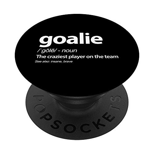 Goalie Goalkeeper Definition Soccer Hockey PopSockets PopGrip Swappable Grip for Phones Tablets Goalie Goalkeeper Definition Soccer Hockey PopSockets PopGrip Swappable Grip for Phones Tablets
