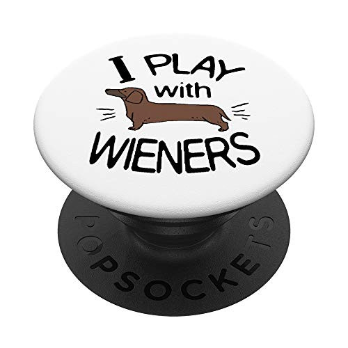Wiener Dog Dachshund Gift Play With Wieners Dog Lover Gifts PopSockets PopGrip Swappable Grip for Phones Tablets Wiener Dog Dachshund Gift Play With Wieners Dog Lover Gifts PopSockets PopGrip Swappable Grip for Phones Tablets