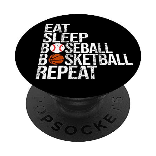 Eat Sleep Baseball Basketball Repeat Funny Ball PopSockets Grip and Stand for Phones and Tablets Eat Sleep Baseball Basketball Repeat Funny Ball PopSockets Grip and Stand for Phones and Tablets