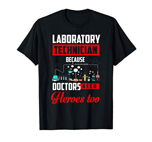 Laboratory Technician Shirt Joke Saying Lab Tech Gift T-Shirt
