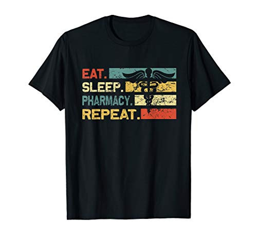 Eat Sleep Pharmacy Repeat Pharmacist Vintage Gift T-Shirt