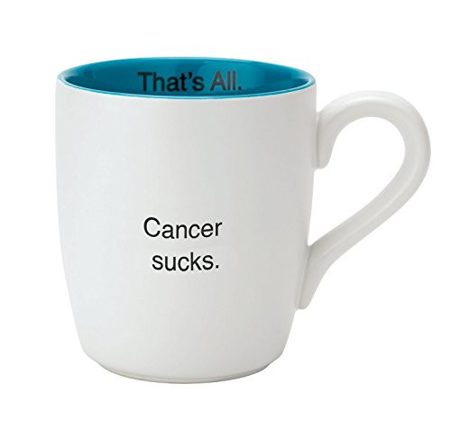 Santa Barbara Design Studio Thats All Ceramic Mug Cancer Sucks