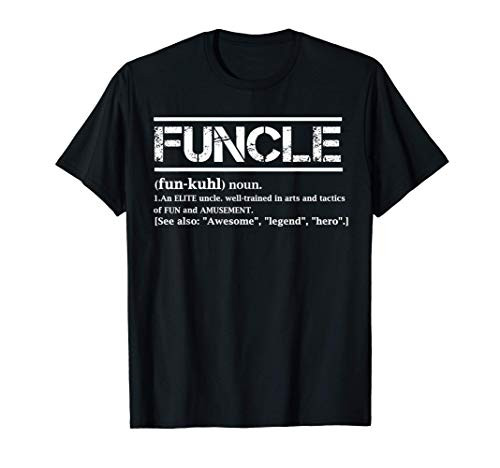 Mens Cool Uncle Gift Uncle B-day Present Funcle Definition Uncle T-Shirt