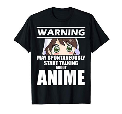Warning May Spontaneously Start Talking About Anime Gift T-Shirt